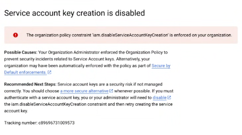 Service account key creation has been disabled by organization policy